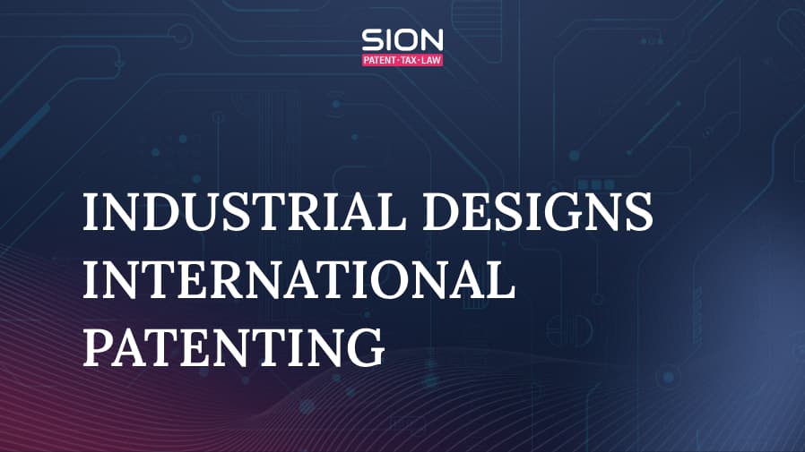 International Design Registration | 1 step for order in SION IP
